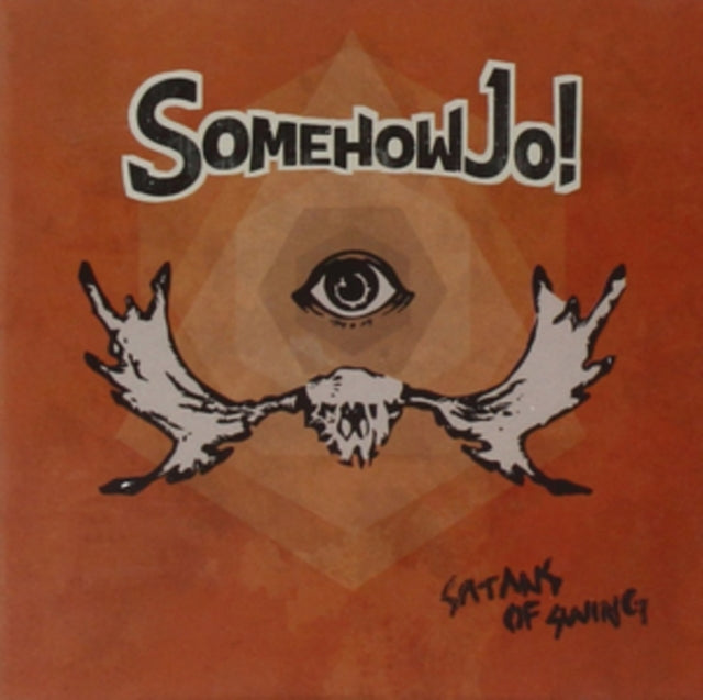 Somehow Jo - Satans Of Swing  Music CD