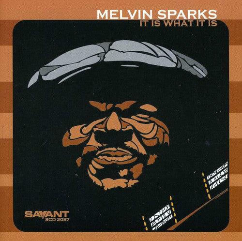 the album cover for Melvin Sparks - It Is What It Is