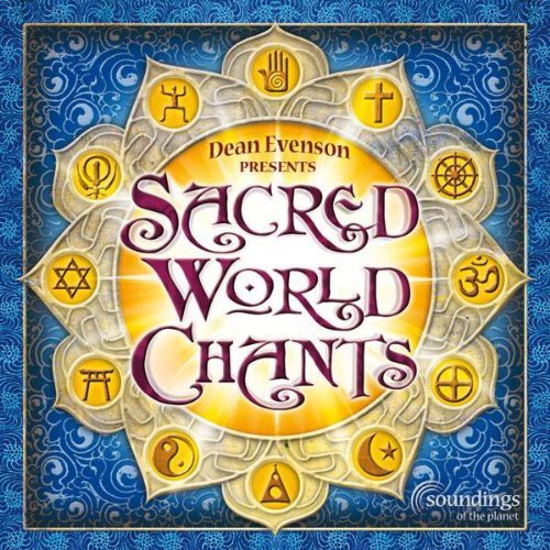 the album cover for Dean Evenson - Sacred World Chants