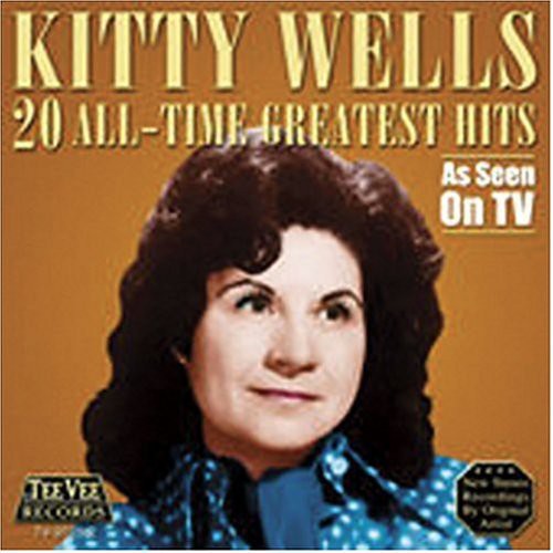 the album cover for Kitty Wells - 20 All Time Greatest Hits