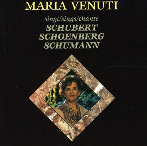 Schubert / Venuti / Schoenberg - Maria Venuti Sings Schubert - Music CD
