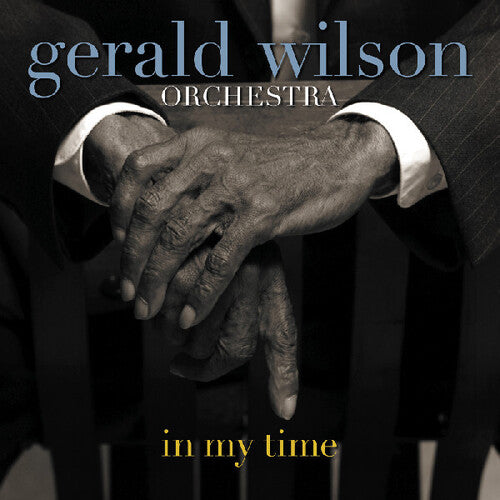 Wilson,gerald - In My Time - Music CD