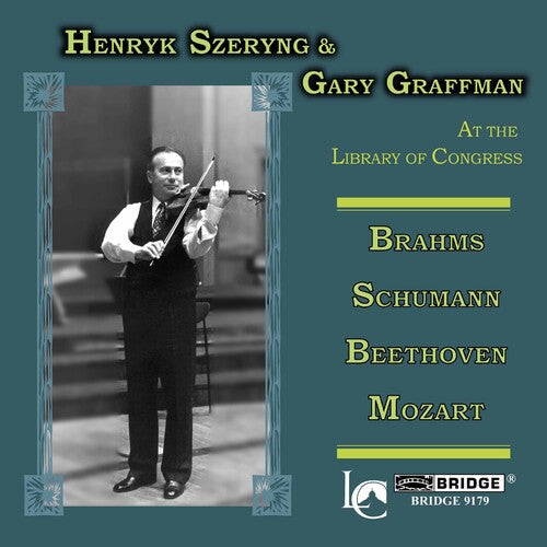 Brahms / Schumann / Beethoven / Mozart / Graffman - Great Performances From The Library Of Congress 22 - Music CD