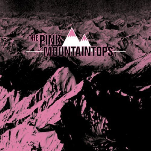 Pink Mountaintops - Pink Mountaintops - Music CD