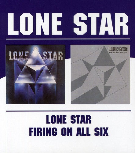 Lone Star - Lone Star / Firing On All Six - Music CD