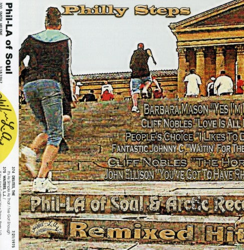 the album cover for Philly Steps Phil-La Of Soul & Arctic Records Rem - Philly Steps: Phil-La Of Soul and Arctic Records Remixed Hits
