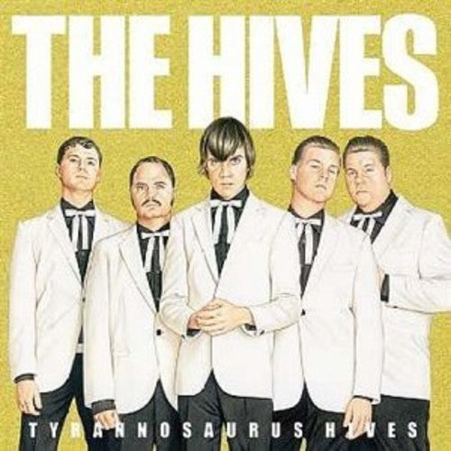 The Hives - Tyrannosaurus Hives [LP] Vinyl Record