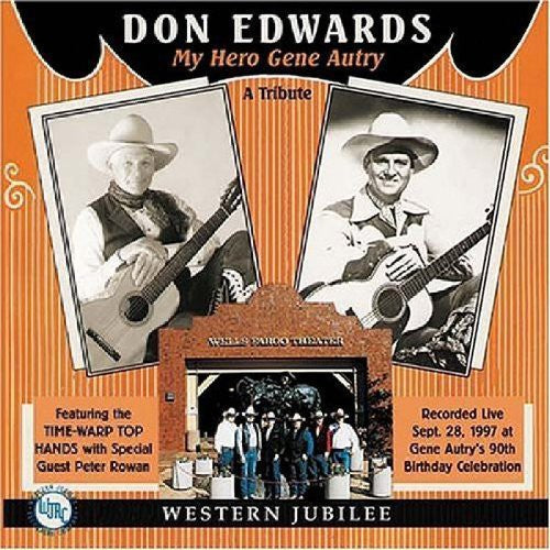 the album cover for Don Edwards - My Hero Gene Autry