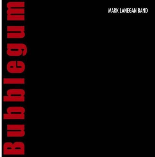 Lanegan,mark - Bubblegum - Music CD