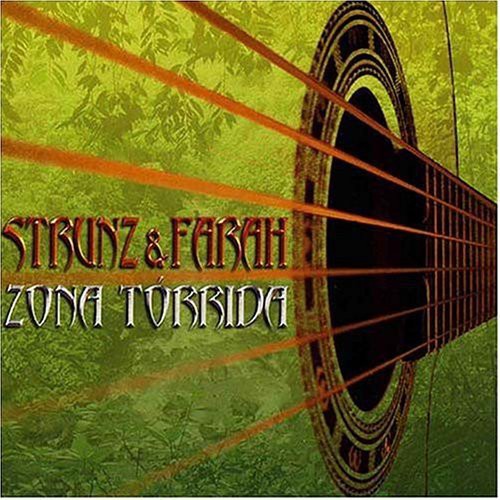 the album cover for Strunz & Farah - Zona Torrida