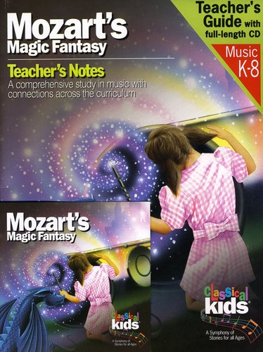 the album cover for Classical Kids - Mozart's Magic Fantasy