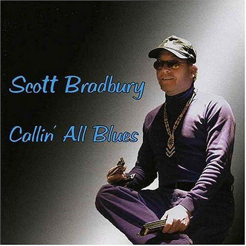 Bradbury,scott - Callin All Blues - Music CD