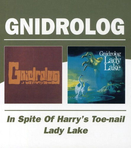 the album cover for Gnidrolog - In Spite Of Harry's Toe-Nail/Lady Lake [Import]