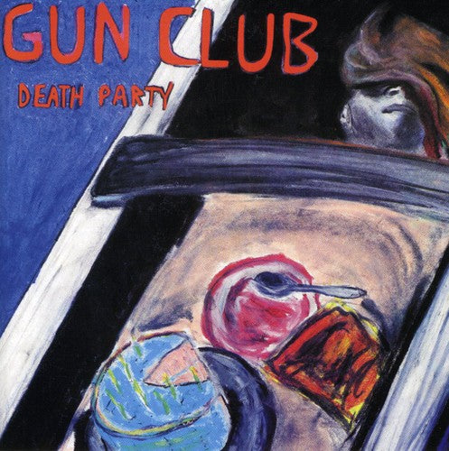 Gun Club - Death Party - Music CD