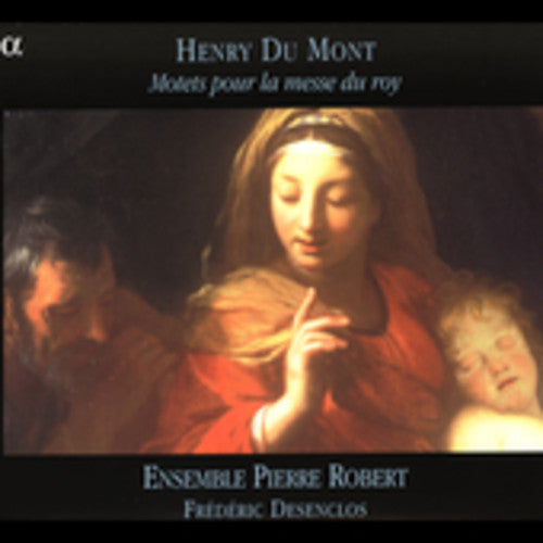 the album cover for Ensemble Pierre Robert - Motets Pour la Messe Du Roy