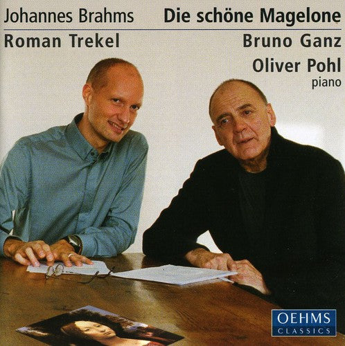 Brahms / Trekel / Ganz - Die Schone Magelone - Music CD
