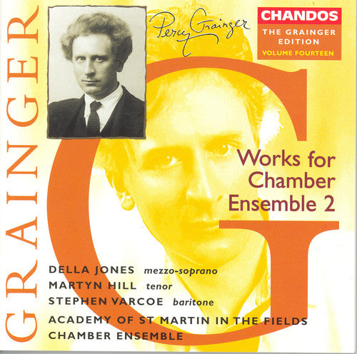 Grainger / Jones / Hill / Varcoe - Grainger Edition 13: Music For Chamber Ensemble 2 - Music CD