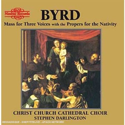 Byrd / Darlington / Christ Church Cathedral Choir - Mass For Three Voices - Music CD