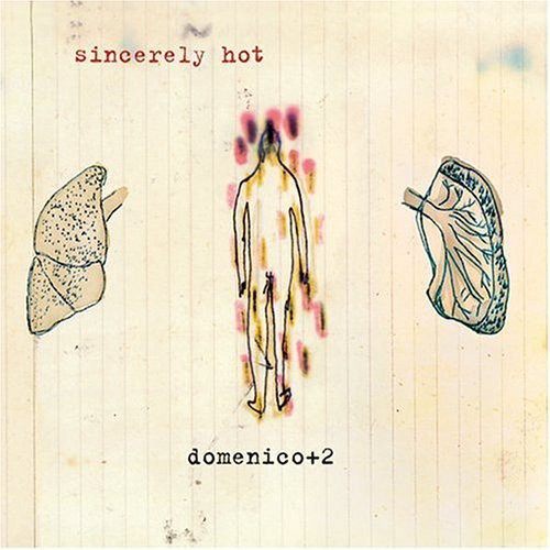 Domenico+2 - Sincerely Hot - Music CD