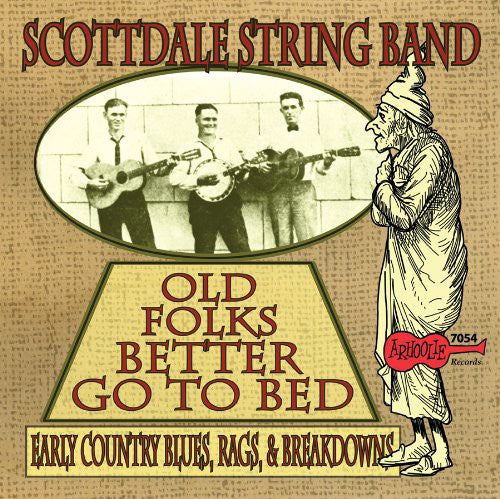 Scottdale String Band - Old Folks Better Go To Bed - Music CD