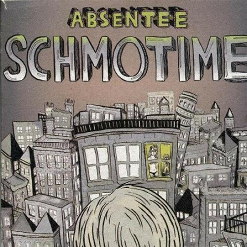 Absentee - Schmotime - Music CD