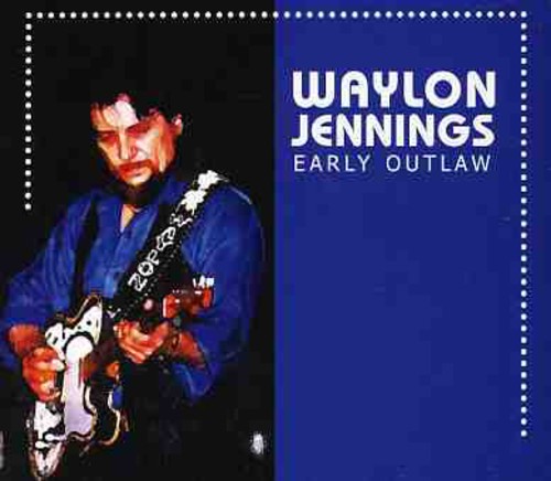 Jennings,waylon - Early Outlaw - Music CD