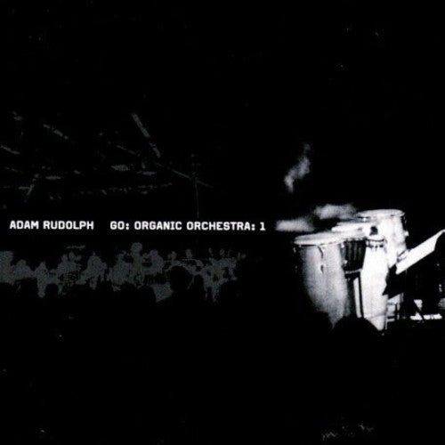 Rudolph,adam - Go: Organic Orchestra 1 - Music CD