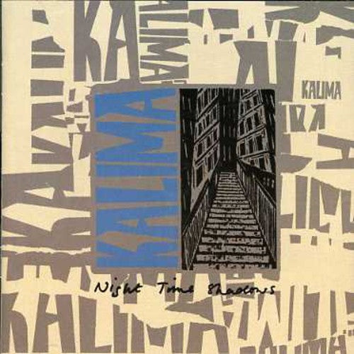 Kalima - Night Time Shadows + Singles - Music CD
