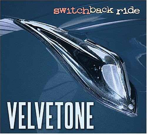 Velvetone - Switchback Ride - Music CD