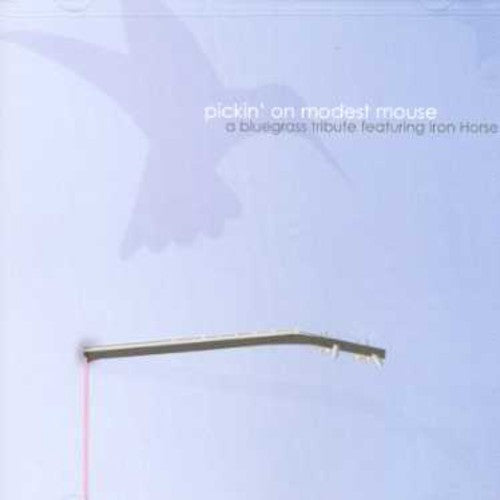 Pickin On Modest Mouse: Bluegrass Tribute / Var - Pickin On Modest Mouse: Bluegrass Tribute / Var - Music CD