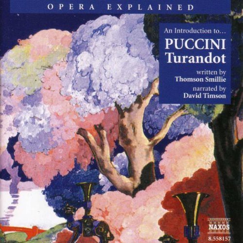 Puccini / Timson - Opera Explained: Turandot - Music CD