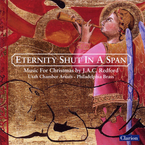 Redford,j.a.c. / Bradford / Philadelphia Brass - Eterny Shut In A Span: Music For Christmas - Music CD
