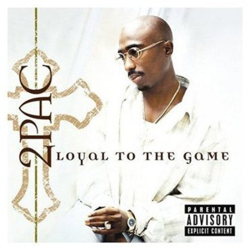 2pac - Loyal To The Game - Music CD