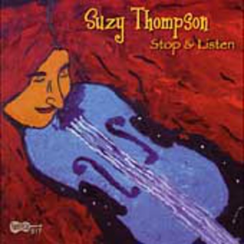 Thompson,suzy - Stop & Listen - Music CD