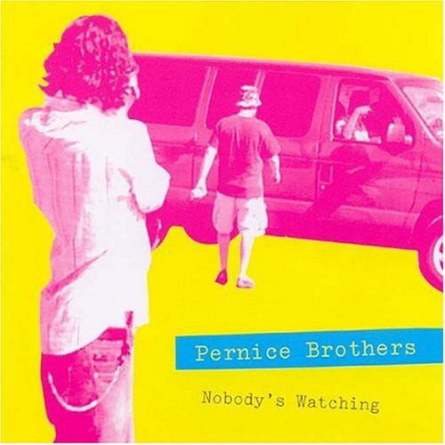 Pernice Brothers - Nobody's Watching Nobody's Listening - Music CD