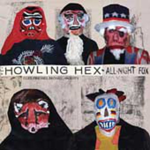 Howling Hex - All-night Fox - Music CD