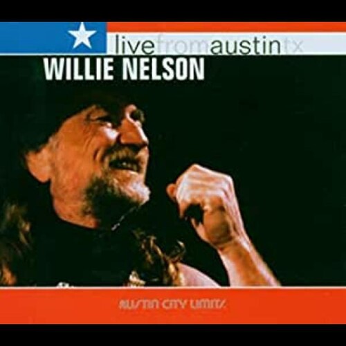 Nelson,willie - Live From Austin Texas - Music CD