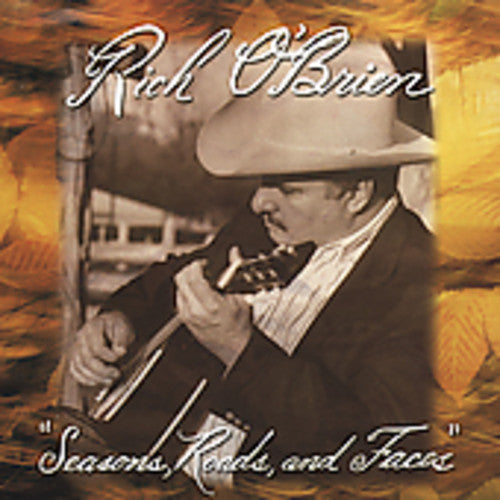 O'brien,rich - Seasons Roads & Faces - Music CD