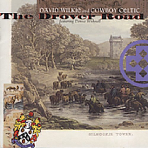 the album cover for David Wilkie & Cowboy Celtic - Drover Road