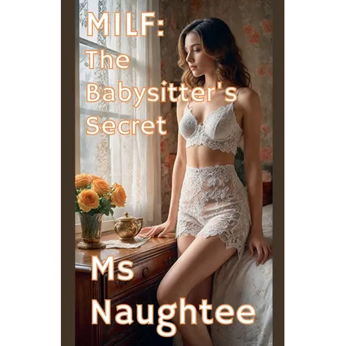 Milf: The Babysitter's Secret