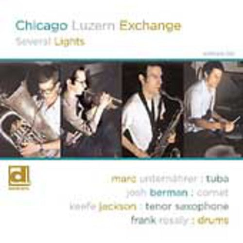 the album cover for Chicago Luzern Exchange - Several Lights