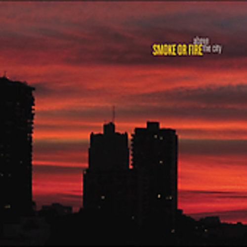 the album cover for Smoke Or Fire - Above the City