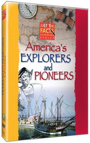 Just The Facts: America's Explorers & Pioneers - Just The Facts: America's Explorers & Pioneers - DVD