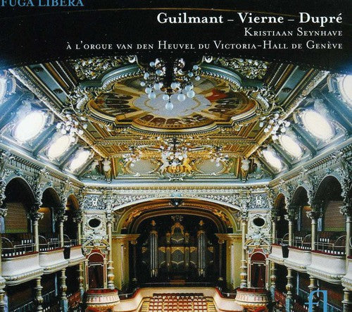 the album cover for Kristiaan Seynhave - French Organ Spectacular at Victoria Hall Geneva