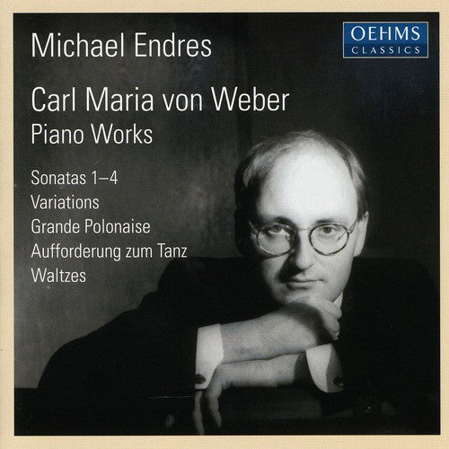 the album cover for C.M. VON WEBER - Piano Sonatas / Variations / Grande Polonaise