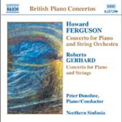 Ferguson / Gerhard / Donohoe / Northern Sinfonia - Piano Concertos - Music CD