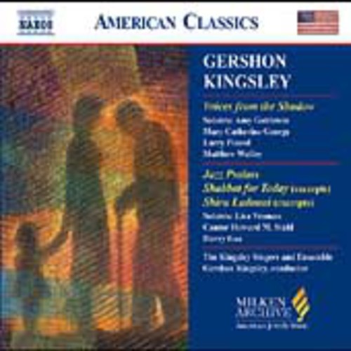 Kingsley / Kingsley Singers & Ensemble - Milken Arch Amer Jewish Music: Voices From Shadow - Music CD
