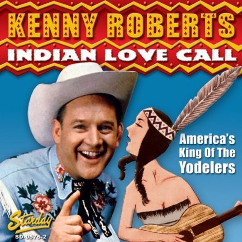 the album cover for Kenny Roberts - Indian Love Call