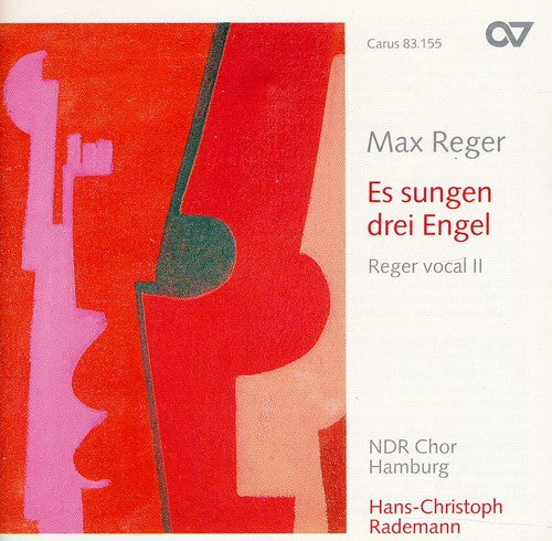 Reger / Rademann / Ndr Chor Hamburg - Es Sangen Drei Engel: Reger Vocal 2 - Music CD