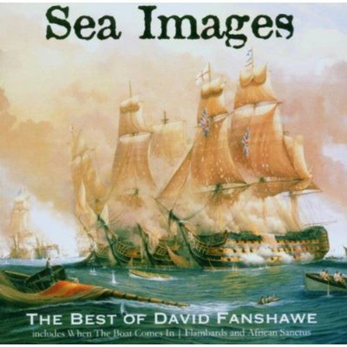 Fanshawe,david - Sea Images - Music CD
